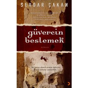 GÜVERCİN BESLEMEK - SERDAR ÇAKAN