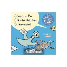 Güvercin Bu Etkinlik Kitabını Bitirmesin! - Mo Willems