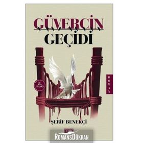 GÜVERCİN GEÇİDİ - ŞERİF BENEKÇİ