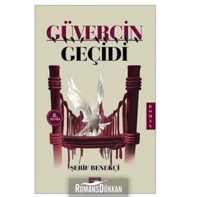 GÜVERCİN GEÇİDİ - ŞERİF BENEKÇİ