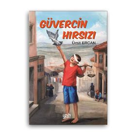 Güvercin Hırsızı - Ümit Ercan