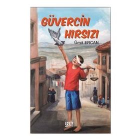 Güvercin Hırsızı - Ümit Ercan