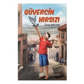 Güvercin Hırsızı - Ümit Ercan