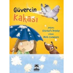 Güvercin Kakası - Elizabet Baguley