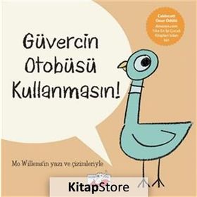 Güvercin Otobüsü Kullanmasın! - Mo Willems