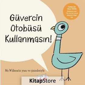 Güvercin Otobüsü Kullanmasın! - Mo Willems
