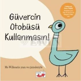 Güvercin Otobüsü Kullanmasın! - Mo Willems
