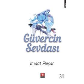 Güvercin Sevdası - İmdat Avşar
