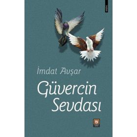 Güvercin Sevdası - İmdat Avşar