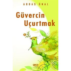 Güvercin Uçurtmak - Abbas Ünal