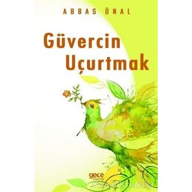 Güvercin Uçurtmak - Abbas Ünal