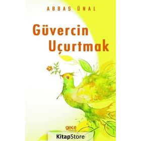Güvercin Uçurtmak - Abbas Ünal