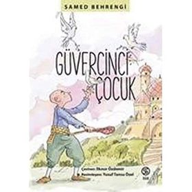 Güvercinci Çocuk - Samed Behrengi