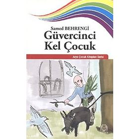 Güvercinci Kel Çocuk - Samed Behrengi