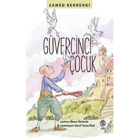 Güvercinci Kel Çocuk - Samed Behrengi