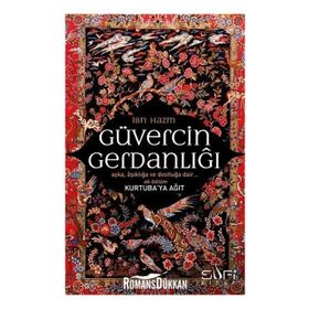 Güvercinin Gerdanlığı - İbn-i Hazm
