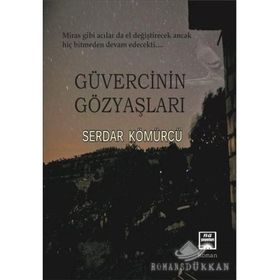Güvercinin Gözyaşları - Serdar Kömürcü