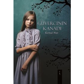 Güvercinin Kanadı - Kemal Nur