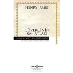 Güvercinin Kanatları İş Bankası Kültür Yayınları