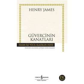Güvercinin Kanatları İş Bankası Kültür Yayınları