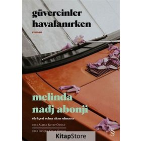 Güvercinler Havalanırken - Melinda Nadj Abonji