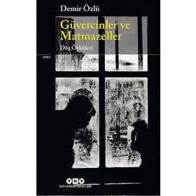 Güvercinler ve Matmazeller-Düş Öykü, Clz - Demir Özlü