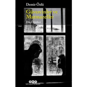 Güvercinler ve Matmazeller-Düş Öykü, Clz - Demir Özlü