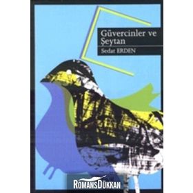 GÜVERCİNLER VE ŞEYTAN - SEDAT ERDEN