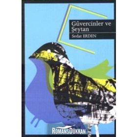 GÜVERCİNLER VE ŞEYTAN - SEDAT ERDEN