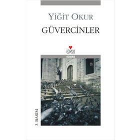 GÜVERCİNLER - YİĞİT OKUR