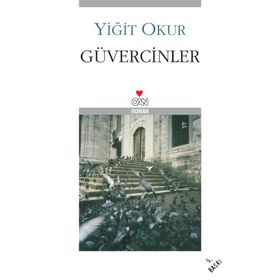 GÜVERCİNLER - YİĞİT OKUR