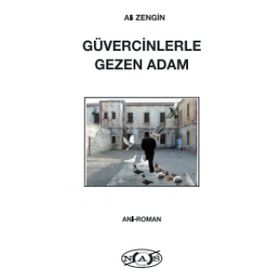 Güvercinlerle Gezen Adam - Ali Zengin