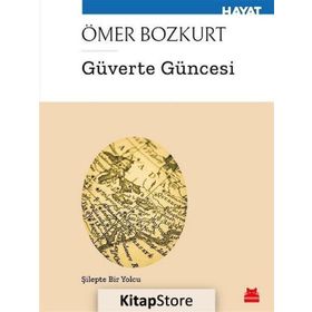 Güverte Güncesi - Ömer Bozkurt