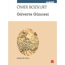 Güverte Güncesi - Ömer Bozkurt