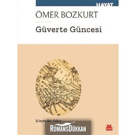 Güverte Güncesi - Ömer Bozkurt