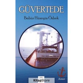Güvertede - Babür Hüseyin Özbek