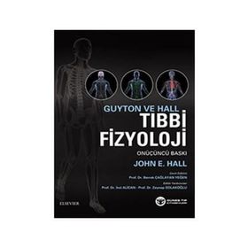 Guyton ve Hall Tıbbi Fizyoloji - John E. Hall