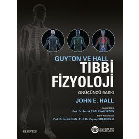 Guyton ve Hall Tıbbi Fizyoloji - John E. Hall