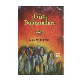 Güz Buluşmaları - Nazmi Bayrı
