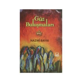 Güz Buluşmaları - Nazmi Bayrı