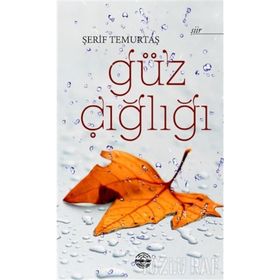 Güz Çığlığı - Şerif Temurtaş