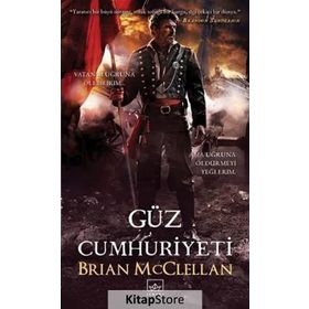 Güz Cumhuriyeti - Brian McClellan
