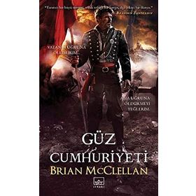 Güz Cumhuriyeti - Brian McClellan