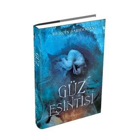 Güz Esintisi 1 (ciltli) / Burçin Sarıdoğan / Ephesus Yayınları