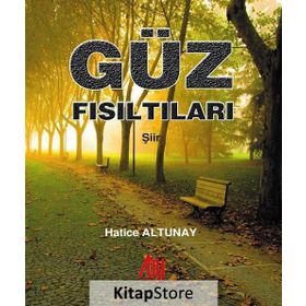 Güz Fısıltıları - Hatice Altunay