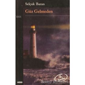 Güz Gelmeden - Selçuk Baran