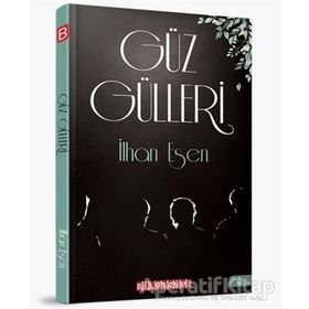 Güz Gülleri - İlhan Esen