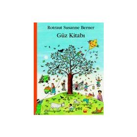 Güz Kitabı - Rotraut Susanne Berner