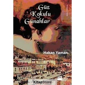Güz Kokulu Günahlar - Hakan Yaman