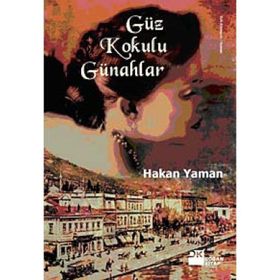 Güz Kokulu Günahlar - Hakan Yaman